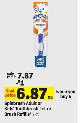 Meijer Spinbrush Adult or Kids' Toothbrush 1 ct. or Brush Refills* 2 ct offer