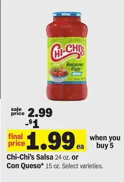 Meijer Chi-Chi's Salsa 24 oz. or Con Queso 15 oz offer