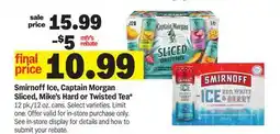 Meijer Smirnoff Ice, Captain Morgan Sliced, Mike's Hard or Twisted Tea offer