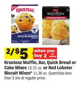 Meijer Krusteaz Muffin, Bar, Quick Bread or Cake Mixes 15-21 oz. or Red Lobster Biscuit Mixes* 11.36 oz offer