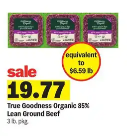 Meijer True Goodness Organic 85% Lean Ground Beef offer