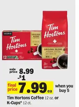 Meijer Tim Hortons Coffee 12 oz. or K-Cups* 12 ct offer