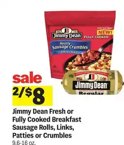 Meijer Jimmy Dean Fresh or Fully Cooked Breakfast Sausage Rolls, Links, Patties or Crumbles offer