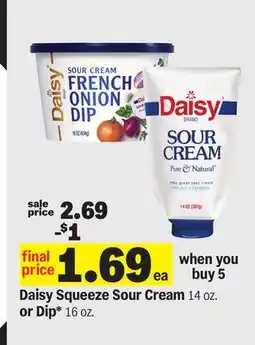 Meijer Daisy Squeeze Sour Cream 14 oz. or Dip* 16 oz offer