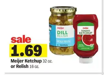 Meijer Meijer Ketchup 32 oz. or Relish 16 oz offer