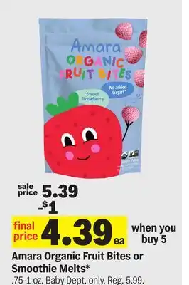 Meijer Amara Organic Fruit Bites or Smoothie Melts offer