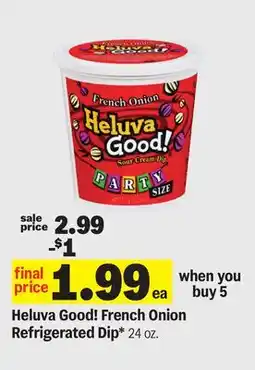 Meijer Heluva Good! French Onion Refrigerated Dip offer