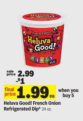 Meijer Heluva Good! French Onion Refrigerated Dip offer