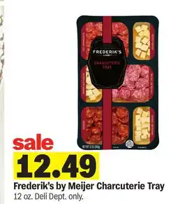 Meijer Frederik's by Meijer Charcuterie Tray offer