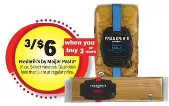 Meijer Frederik's by Meijer Pasta offer