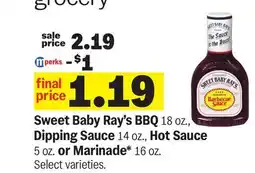 Meijer Sweet Baby Ray's BBQ 18 oz., Dipping Sauce 14 oz., Hot Sauce 5 oz. or Marinade* 16 oz offer