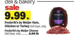 Meijer Frederik's by Meijer Ham, Chicken or Turkey offer