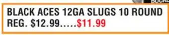 Dunham's Sports BLACK ACES 12GA SLUGS 10 ROUND offer