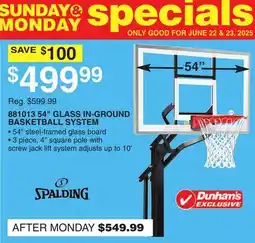 Dunham's Sports 54 GLASS IN-GROUND BASKETBALL SYSTEM offer