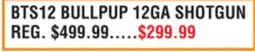 Dunham's Sports BTS12 BULLPUP 12GA SHOTGUN offer