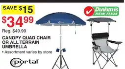 Dunham's Sports CANOPY QUAD CHAIR OR ALL TERRAIN UMBRELLA offer