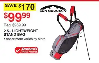 Dunham's Sports 2.5 + LIGHTWEIGHT STAND BAG offer