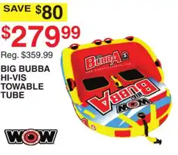 Dunham's Sports BIG BUBBA HI-VIS TOWABLE TUBE offer