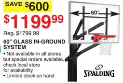 Dunham's Sports SPALDING 60 GLASS IN-GROUND SYSTEM offer