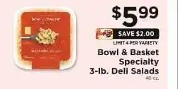 ShopRite Bowl & Basket Specialty 3-lb. Deli Salads offer