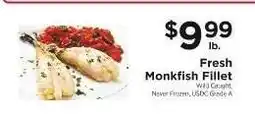 ShopRite Fresh Monkfish Fillet offer