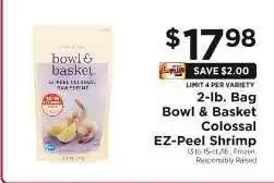 ShopRite Bowl & Basket Colossal EZ-Peel Shrimp offer