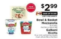ShopRite Bowl & Basket Mozzarella / Galbani Ricotta offer
