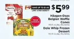 ShopRite Häagen-Dazs Belgian Waffle Cones / Dole Whip Frozen Dessert offer