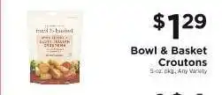 ShopRite Bowl & Basket Croutons offer
