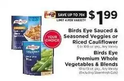 ShopRite Birds Eye Sauced & Seasoned Veggies or Riced Cauliflower offer