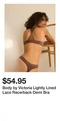 Victoria's Secret Body by Victoria Lightly Lined Lace Racerback Demi Bra offer