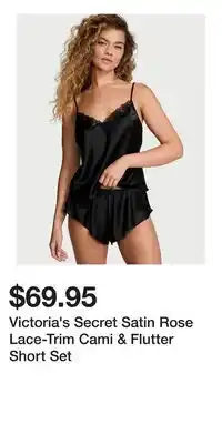 Victoria's Secret Victoria's Secret Satin Rose Lace-Trim Cami & Flutter Short Set offer