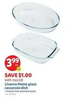 Lidl Livarno Home glass casserole dish offer