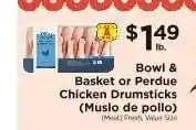 ShopRite Bowl & Basket or Perdue Chicken Drumsticks offer