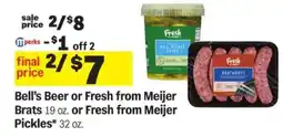 Meijer Bell’s Beer or Fresh from Meijer Brats or Fresh from Meijer Pickles offer