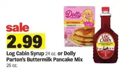 Meijer Log Cabin Syrup or Dolly Parton's Buttermilk Pancake Mix offer