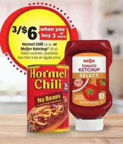 Meijer Hormel Chili / Meijer Ketchup offer