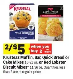 Meijer Krusteaz Muffin, Bar, Quick Bread or Cake Mixes or Red Lobster Biscuit Mixes offer