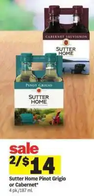 Meijer Sutter Home Pinot Grigio or Cabernet offer