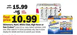 Meijer Skimmers, Nutrl, White Claw, High Noon or Sun Cruiser offer