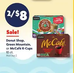 Family Dollar Donut Shop, Green Mountain, or McCafé K-Cups offer
