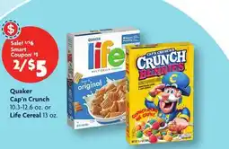 Family Dollar Quaker, Cap'n Crunch 10.3-12.6 oz. or Life Cereal 13 oz offer