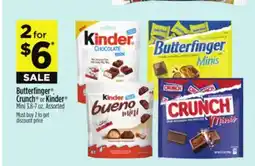 Dollar General Butterfi nger , Crunch or Kinder offer