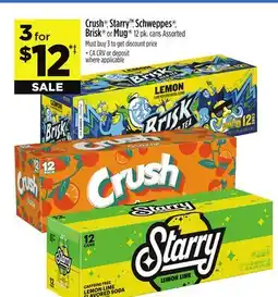 Dollar General Crush , Starry TM, Schweppes , Brisk or Mug offer
