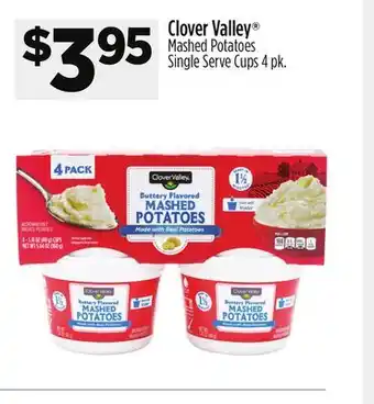 Dollar General Clover Valley Mashed Potatoes Single Serve Cups offer