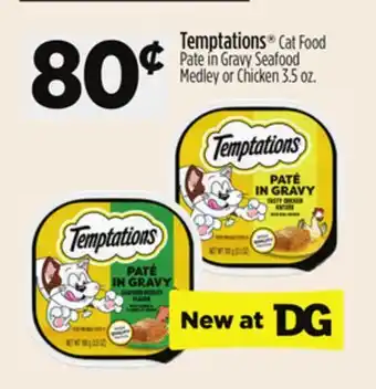 Dollar General Temptations Cat Food Pate in Gravy Seafood Medley or Chicken offer