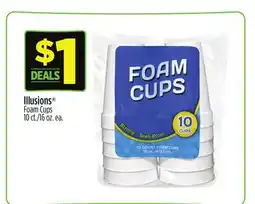Dollar General Illusions Foam Cups offer