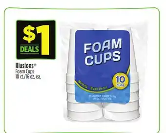 Dollar General Illusions Foam Cups offer