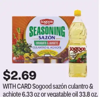 CVS Sogood sazón culantro & achiote 6.33 oz or vegatable oil 33.8 oz offer
