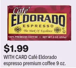 CVS Café Eldorado espresso premium coffee 9 oz offer